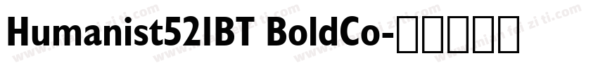 Humanist521BT BoldCo字体转换